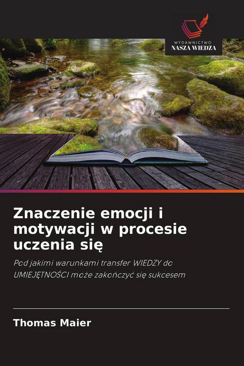 Produktbild: Znaczenie emocji i motywacji w procesie uczenia si&iquest;