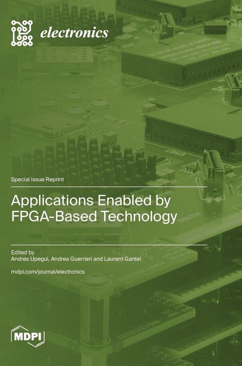 Produktbild: Applications Enabled by FPGA-Based Technology