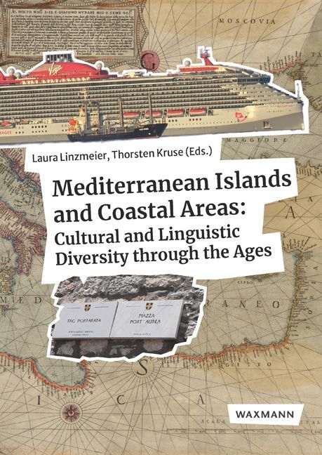 Produktbild: Mediterranean Islands and Coastal Areas: Cultural and Linguistic Diversity through the Ages.