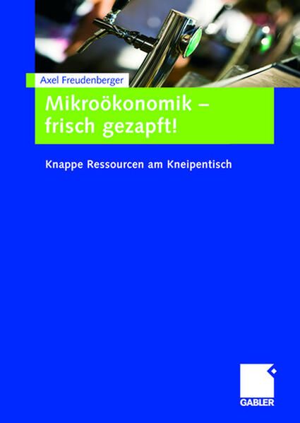 Produktbild: Mikro&ouml;konomik - frisch gezapft!