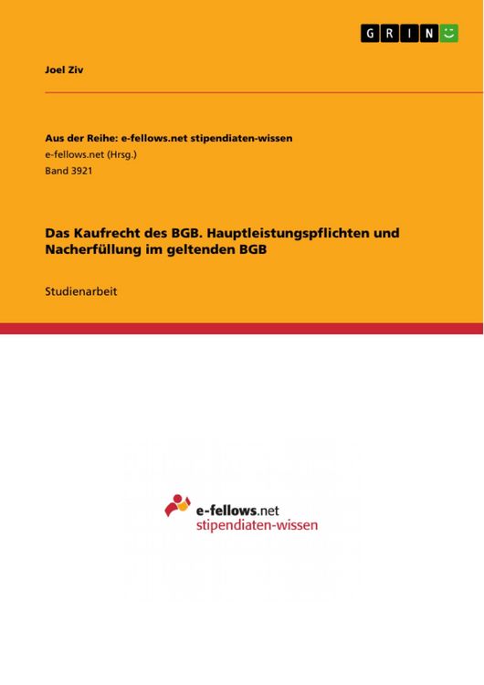 Produktbild: Das Kaufrecht des BGB. Hauptleistungspflichten und Nacherf&uuml;llung im geltenden BGB