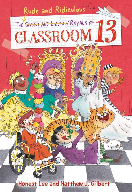 Produktbild: The Rude and Ridiculous Royals of Classroom 13