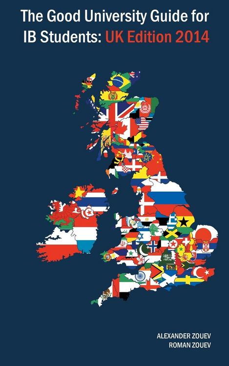 Produktbild: The Good University Guide for Ib Students - UK Edition 2014