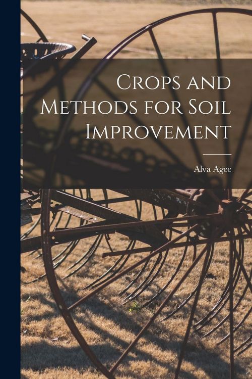 Produktbild: Crops and Methods for Soil Improvement