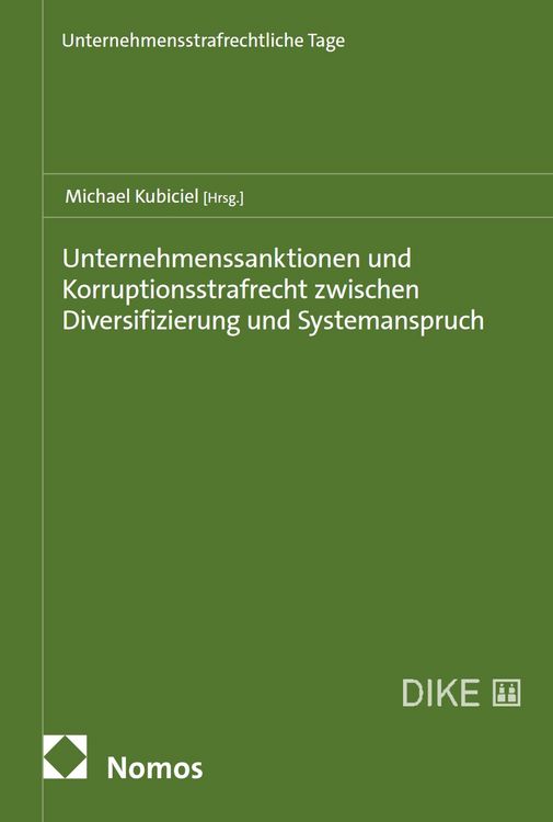 Produktbild: Unternehmenssanktionen und Korruptionsstrafrecht zwischen Diversifizierung und Systemanspruch