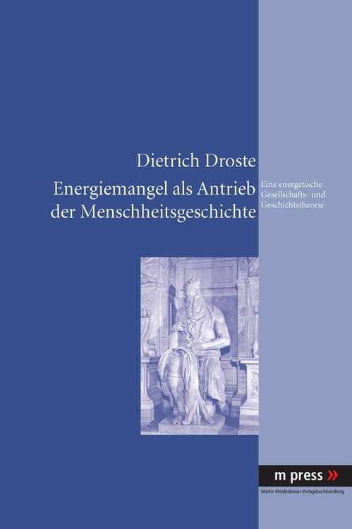 Produktbild: Energiemangel als Antrieb der Menschheitsgeschichte