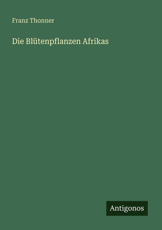 Produktbild: Die Bl&uuml;tenpflanzen Afrikas