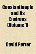 Produktbild: Constantinople and Its Environs (Volume 1)