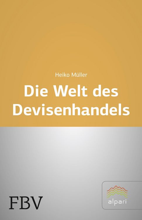 Produktbild: Die Welt des Devisenhandels