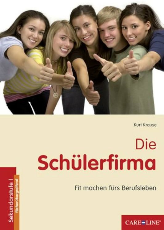 Produktbild: Die Sch&uuml;lerfirma