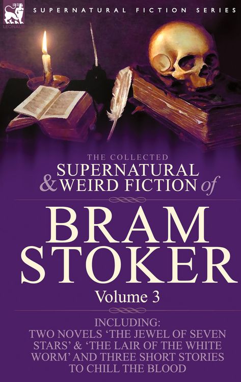 Produktbild: The Collected Supernatural and Weird Fiction of Bram Stoker