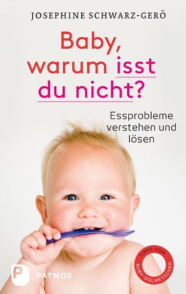 Produktbild: Baby, warum isst du nicht?