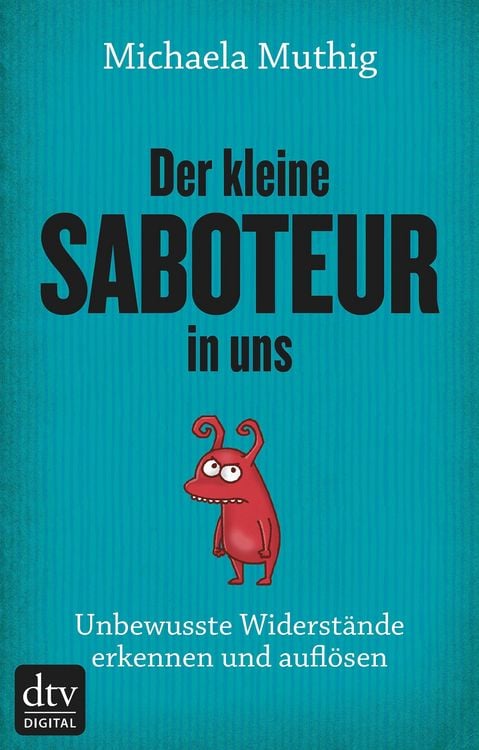 Produktbild: Der kleine Saboteur in uns