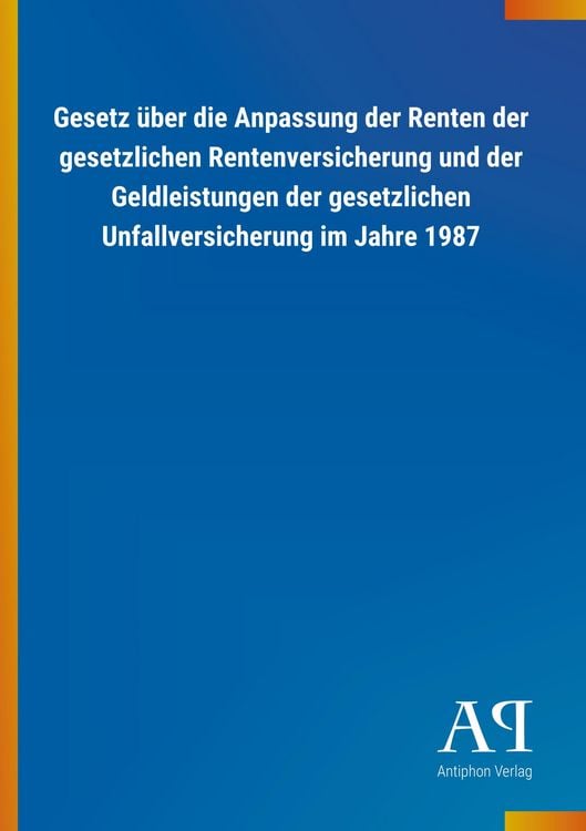 Produktbild: Gesetz &uuml;ber die Anpassung der Renten der gesetzlichen Renten