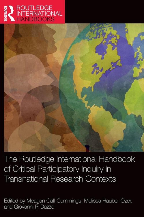 Produktbild: The Routledge International Handbook of Critical Participatory Inquiry in Transnational Research Contexts