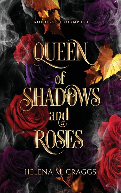 Produktbild: Queen of Shadows and Roses (Brothers of Olympus 1)