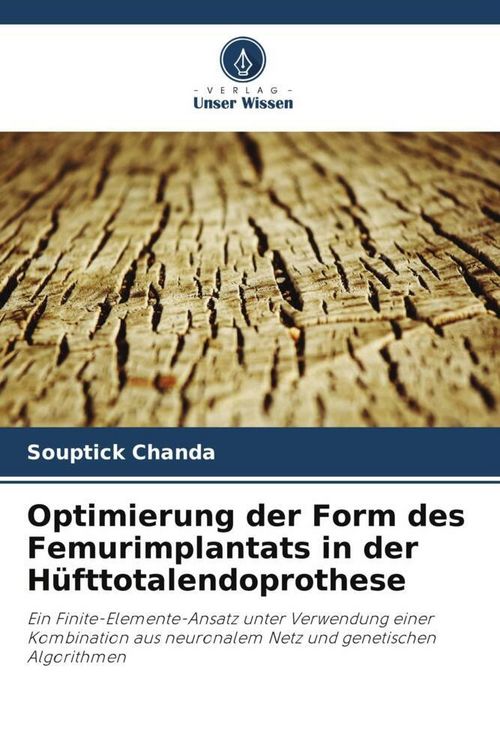 Produktbild: Optimierung der Form des Femurimplantats in der H&uuml;fttotalendoprothese