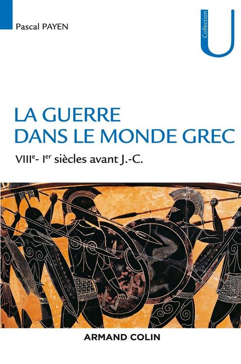 Produktbild: La guerre dans le monde grec : VIIIe-Ier si&egrave;cles avant J.-C.