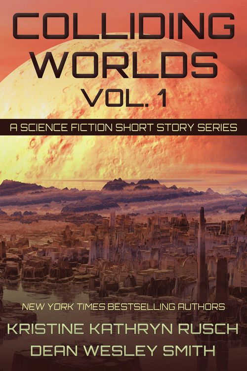 Produktbild: Colliding Worlds Vol. 1: A Science Fiction Short Story Series