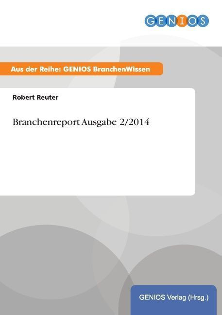 Produktbild: Branchenreport Ausgabe 2/2014
