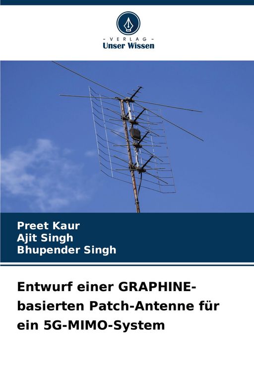 Produktbild: Entwurf einer GRAPHINE-basierten Patch-Antenne f&uuml;r ein 5G-MIMO-System