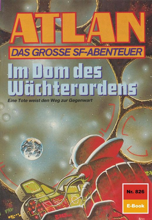 Produktbild: Atlan 826: Im Dom des W&auml;chterordens