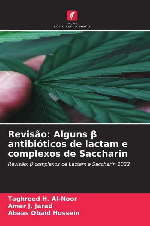 Produktbild: Revis&atilde;o: Alguns &iquest; antibi&oacute;ticos de lactam e complexos de Saccharin