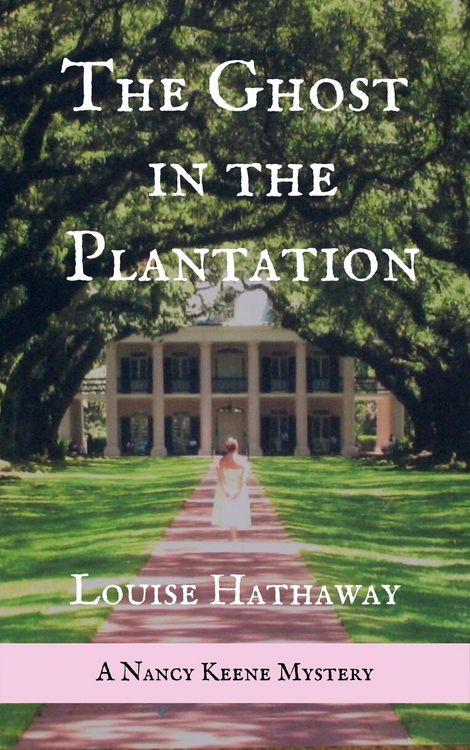 Produktbild: The Ghost in the Plantation: A Nancy Keene Mystery