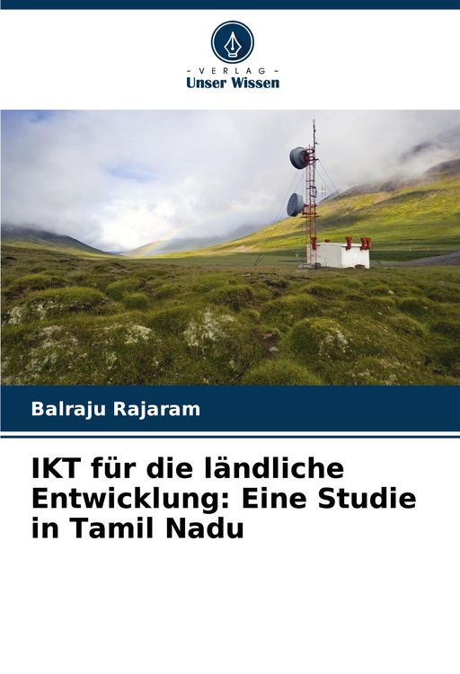 Produktbild: IKT f&uuml;r die l&auml;ndliche Entwicklung: Eine Studie in Tamil Nadu