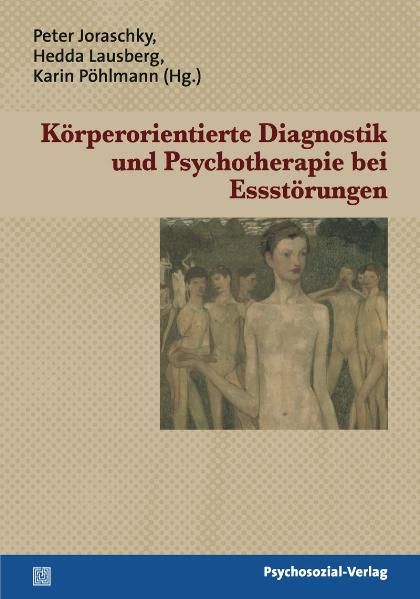 Produktbild: K&ouml;rperorientierte Diagnostik und Psychotherapie bei Essst&ouml;rungen