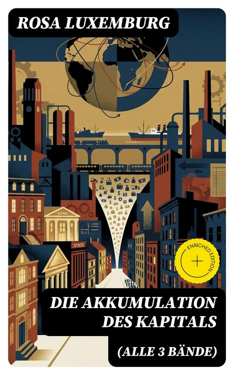Produktbild: Die Akkumulation des Kapitals (Alle 3 B&auml;nde)