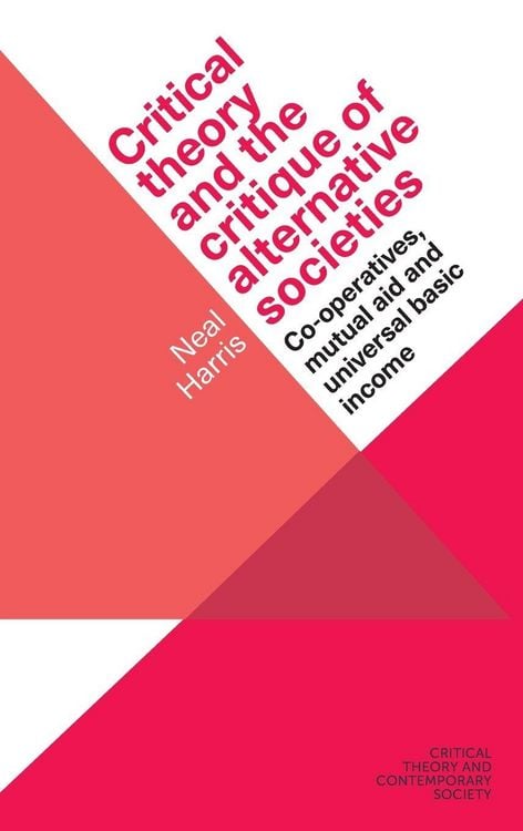 Produktbild: Critical theory and the critique of alternative societies