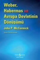Produktbild: Weber, Habermas ve Avrupa Devletinin D&ouml;n&uuml;s&uuml;m&uuml;