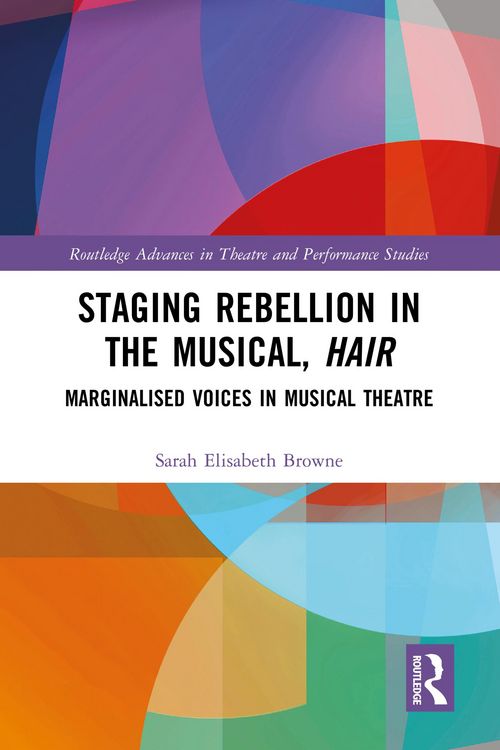 Produktbild: Staging Rebellion in the Musical, Hair