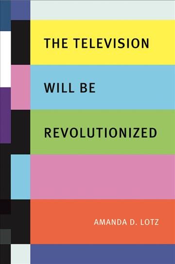 Produktbild: Lotz, A: The Television Will be Revolutionized