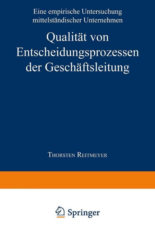 Produktbild: Qualit&auml;t von Entscheidungsprozessen der Gesch&auml;ftsleitung
