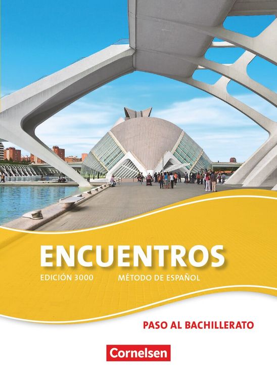 Produktbild: Encuentros - M&eacute;todo de Espa&ntilde;ol - Spanisch als 3. Fremdsprache - Ausgabe 2010 - Paso al bachillerato
