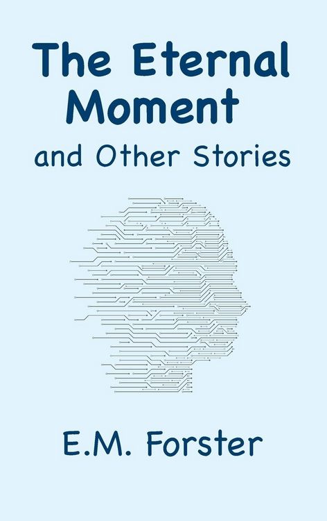 Produktbild: The Eternal Moment and Other Stories
