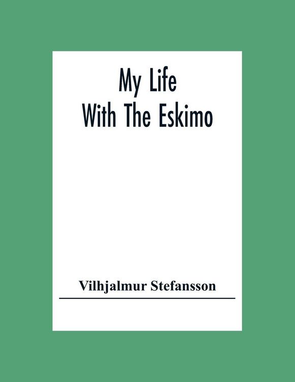 Produktbild: My Life With The Eskimo
