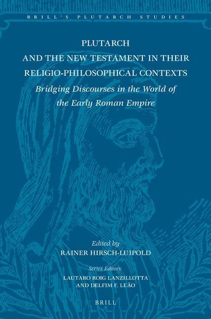Produktbild: Plutarch and the New Testament in Their Religio-Philosophical Contexts