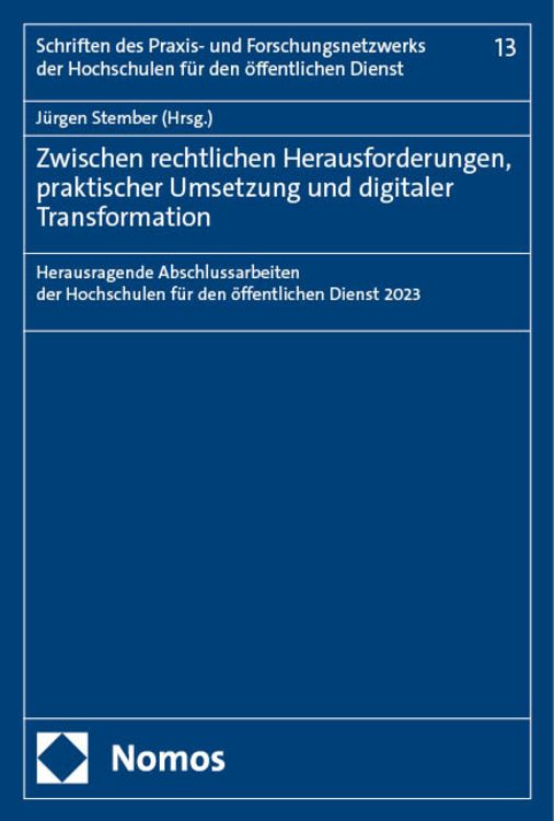 Produktbild: Zwischen rechtlichen Herausforderungen, praktischer Umsetzung und digitaler Transformation