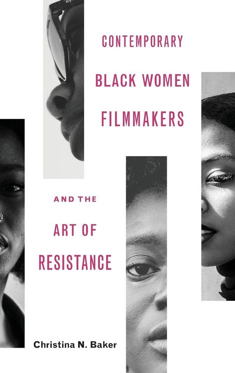 Produktbild: Contemporary Black Women Filmmakers and the Art of Resistance
