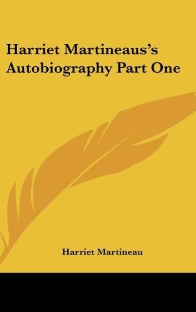 Produktbild: Harriet Martineaus's Autobiography Part One