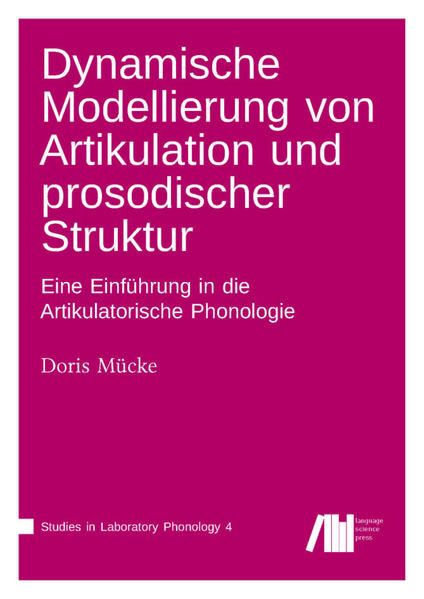 Produktbild: Dynamische Modellierung von Artikulation und prosodischer Struktur