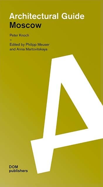 Produktbild: Moscow. Architectural Guide