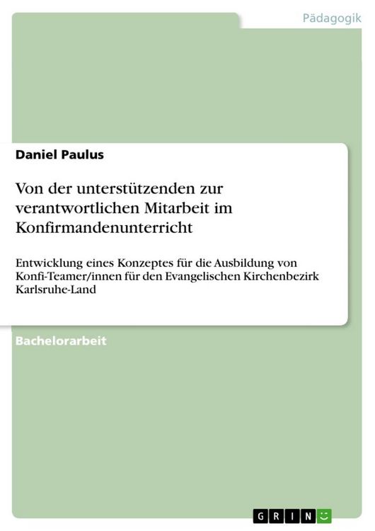 Produktbild: Von der unterst&uuml;tzenden zur verantwortlichen Mitarbeit im Konfirmandenunterricht