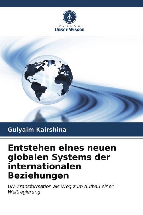 Produktbild: Entstehen eines neuen globalen Systems der internationalen Beziehungen