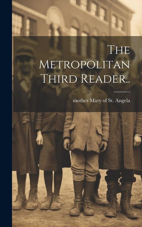 Produktbild: The Metropolitan Third Reader..