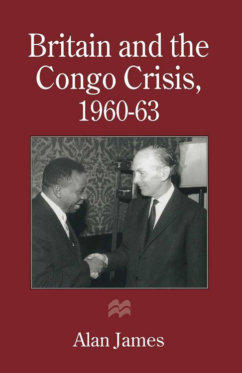 Produktbild: Britain and the Congo Crisis, 1960-63