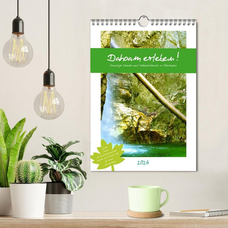 Produktbild: Dahoam erleben! Einmalige Wander-und Naturerlebnisse in Oberbayern (Wandkalender 2026 DIN A4 hoch), CALVENDO Monatskalender